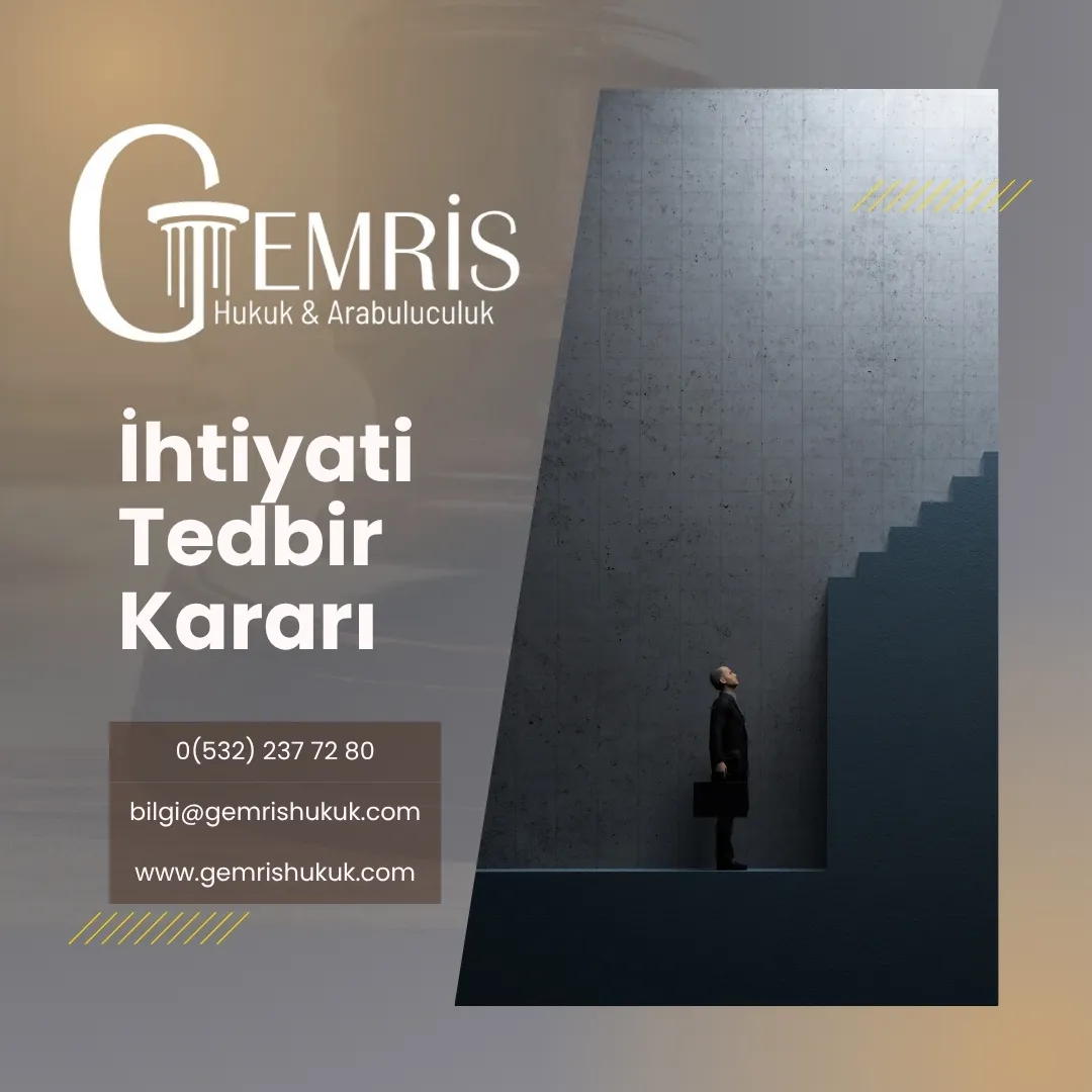 ihtiyati tedbir kararı