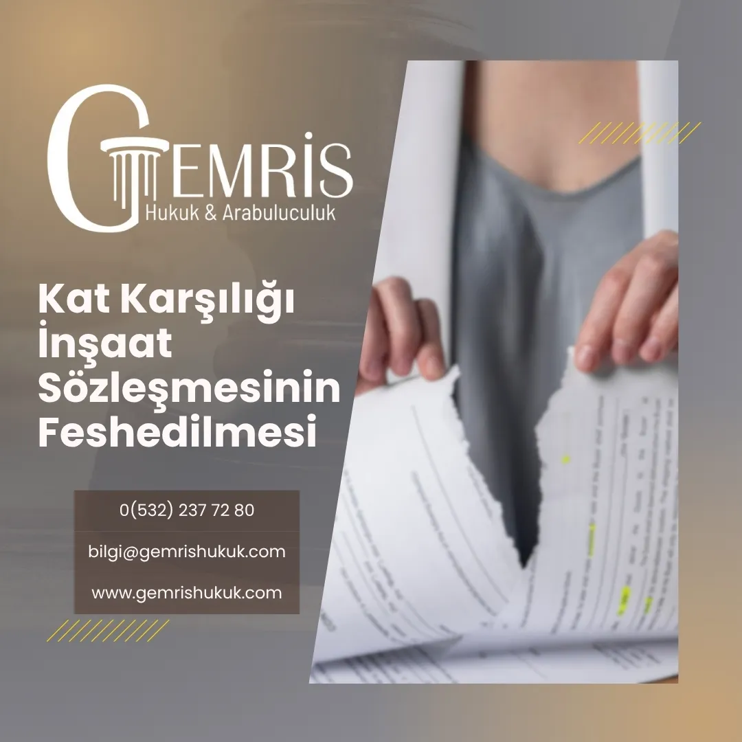 kat karşılığı inşaat sözleşmesinin feshedilmesi