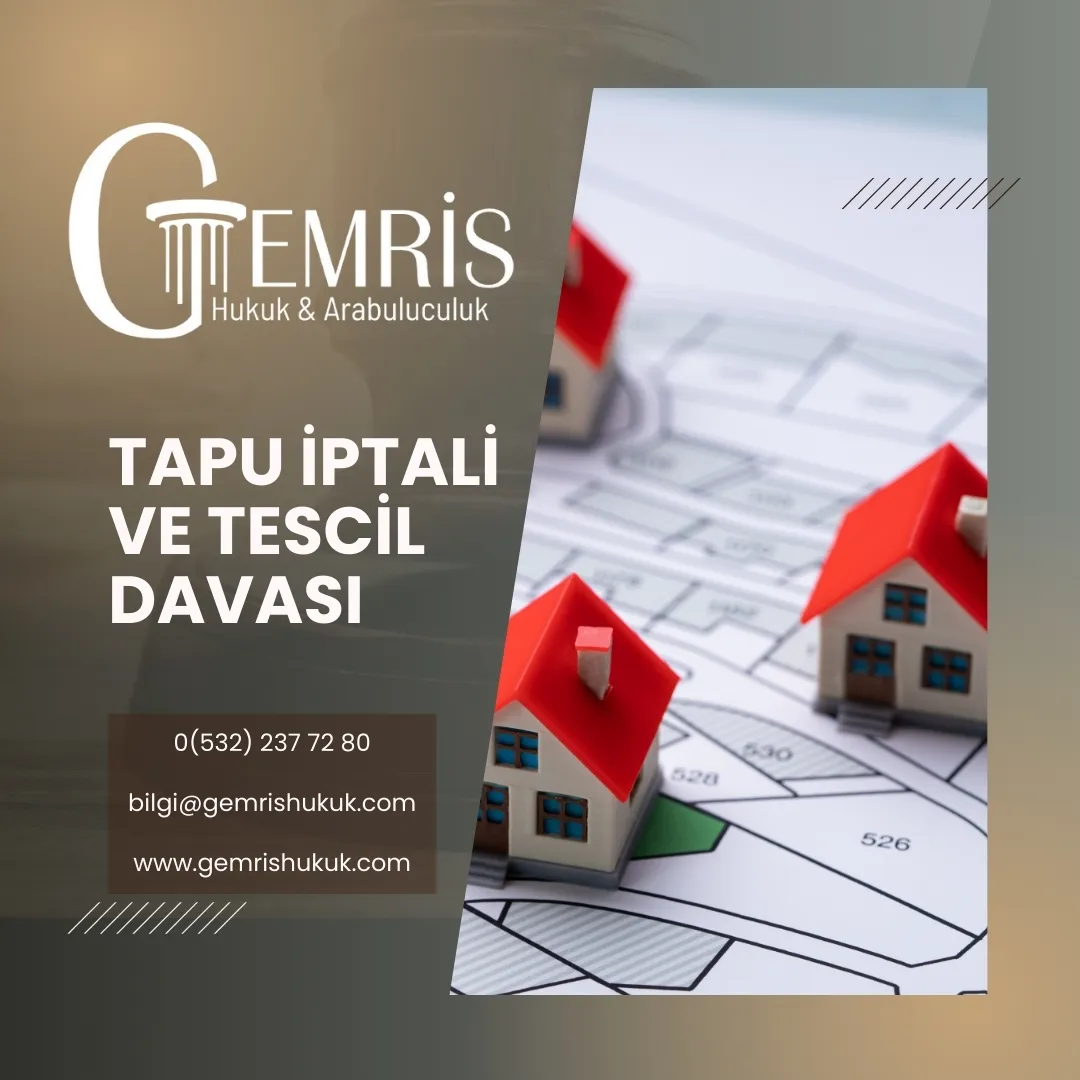 tapu iptali ve tescil davası